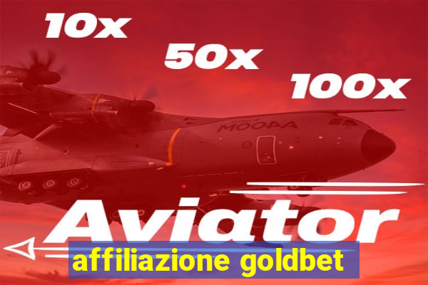 affiliazione goldbet